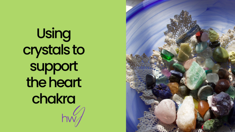 Using crystals to support the heart chakra